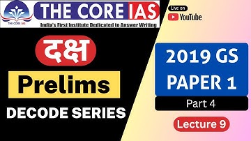 DAKSH Prelims Decode Series || PYQ 2019 ||| Part 4 || Lecture 9  #thecoreias #pyq #upscprelims