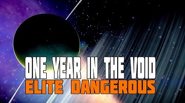 Elite: Dangerous - One Year in the Void