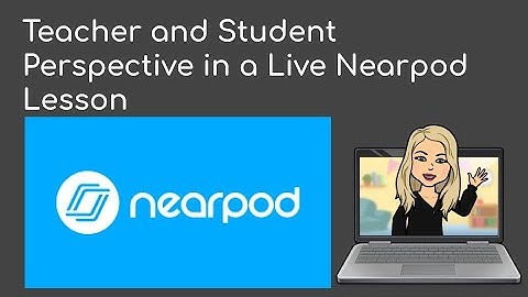 Nearpod Lesson from the Teacher and Student View