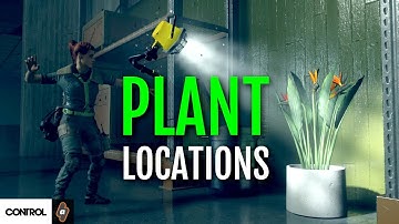 All Plant Locations (Nourish the Plants Side Mission) | Control: AWE Expansion