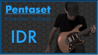 Episode 44 - IDR - Pentaset Composition Challenge