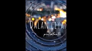 Dalan Liyane cover || #storywa #instastory #galaugalau #statuskeren