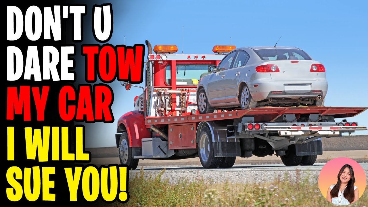 Smug Karen Wants To Sue Me After I Got Her Towed Off My Private ...