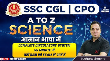 SSC CGL | SSC CPO | Science By Sushant Sharma | Quick Revision of Circulatory System and Blood