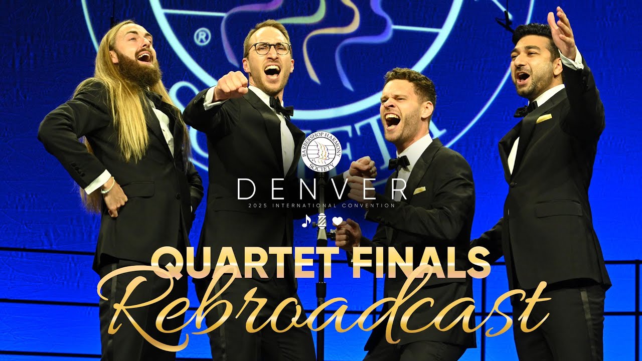2025 International Denver Quartet Finals Rebroadcast