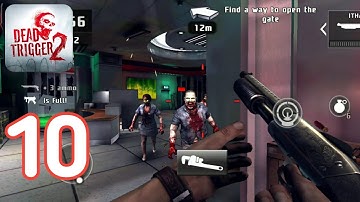 DEAD TRIGGER 2 - Gameplay Walkthrough Part 10 (Android)