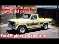 Reencuentro con las joyas del pasado,Ford Fighter,Lobo y Ford Explorers