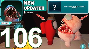 Imposter 3D: Online Horror - Gameplay Walkthrough part 106 - New Update (Android)