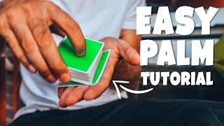 SLEIGHT TUTORIAL : Palm A Playing Card (EASILY)