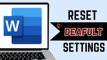 How to Reset Microsoft Word to Default Settings