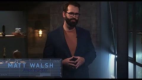 Matt Walsh and Aliens