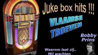 Bobby Prins - Waarom Laat Zij Mij Wachten