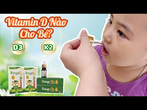 Chọn bổ sung D3 hay D3K2 cho con? D3K2 nào tốt mà Mila đang dùng?