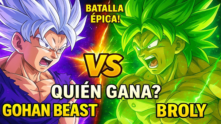 ¡Gohan Beast vs Broly la pelea que nadie esperaba!
