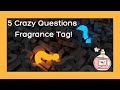 The "5 Crazy Questions" TAG | Perfume Collection 2021 | Opinionated Scents