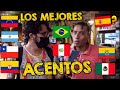 ¿DE QUÉ PAÍS SON LOS MEJORES ACENTOS LATINOAMERICANOS Y CUAL ES EL PEOR?