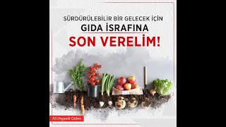Gıdanı Koru Sofrana Sahip Çık