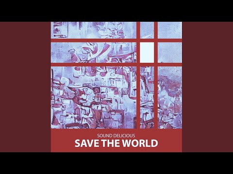 在 YouTube 上观看 Save the World (Vinich Remix)