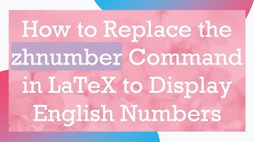 How to Replace the zhnumber Command in LaTeX to Display English Numbers