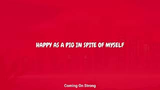 Bloc Party - Coming On Strong (Lyrics)