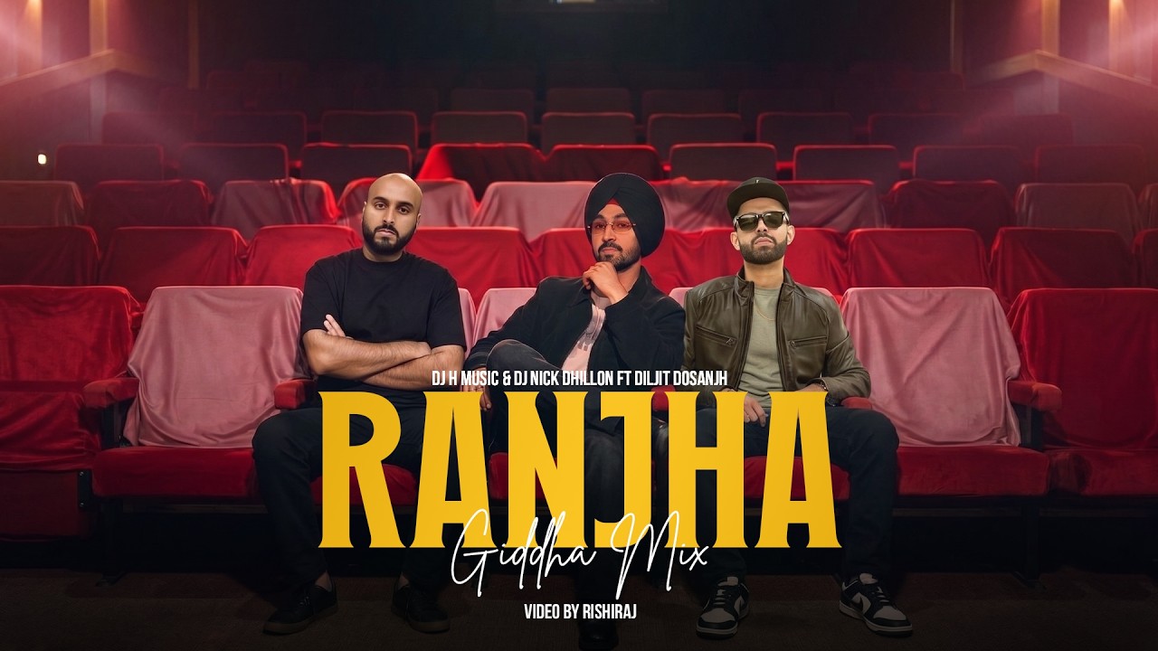 Download Ranjha (Giddha Mix) - Diljit Dosanjh | DJ H Music & DJ Nick Dhillon | Latest Punjabi Songs 2026 MP3
