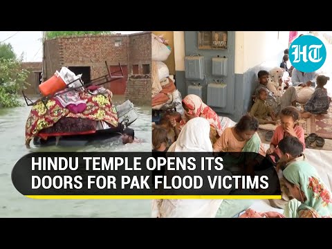 Hindu temple gives food & shelter to Pak flood victims; Touching gesture hailed | Details