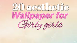 20 Aesthetic Girly Wallpapers For Girls, Mostly Pink. | Amera Amazing screenshot 2