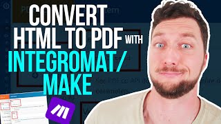 Convert HTML to PDF with Integromat: A Step-by-Step Guide
