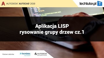 Aplikacja LISP - Rysowanie grupy drzew cz.1