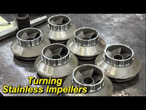 Turning Stainless Steel Impellers