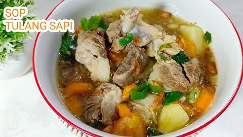 RESEP SOP TULANG SAPI SIMPEL‼️YANG ENAK BANGET DAN EMPUK