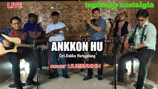 Download Lagu Anakkon hu (cpt.Dakka Hutagalung) cover live UUEE/NHH MP3