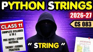 Class 11 Computer Science | Strings in Python | Unit 2 | CS 083 | ONESHOT 2026-27