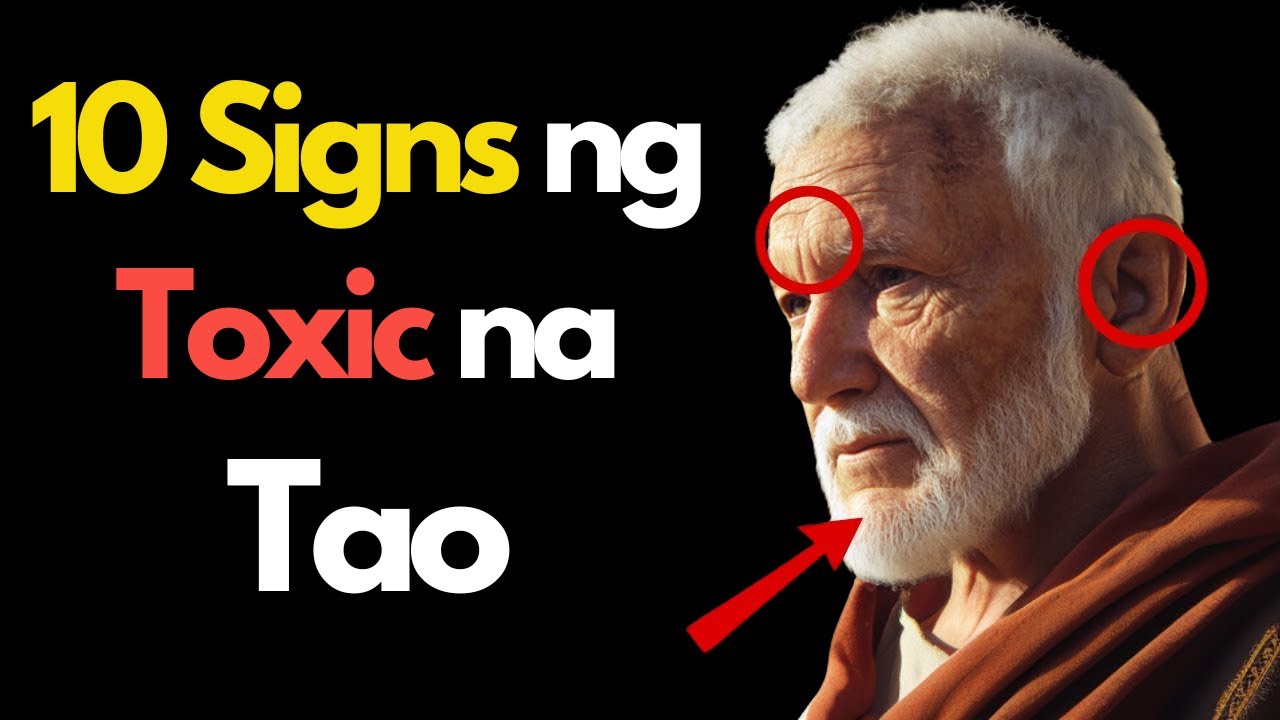 🔴 10 Signs na May Toxic na Tao sa Iyong Buhay | Stoic na Pilosopiya