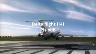 Delta 1141 (With cockpit voice recording)