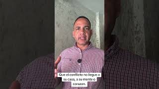 Que El Conflicto No Llegue A Su Casa, A Su Mente O Corazon.
