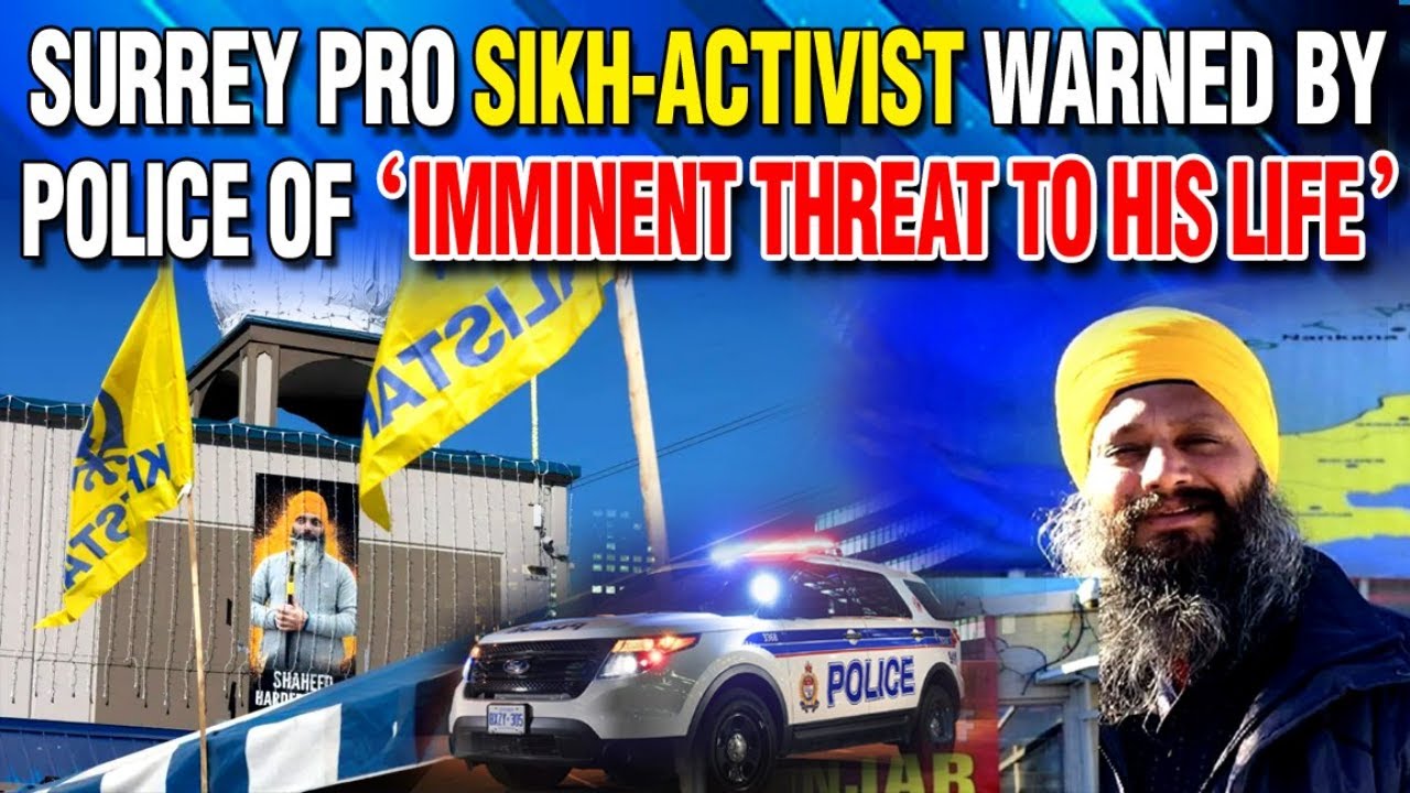 LIVE : 16-04-26 | SURREY PRO SIKH-ACTIVIST WARNED BY POLICE OF "IMMINENT THREAT TO HIS LIFE"
