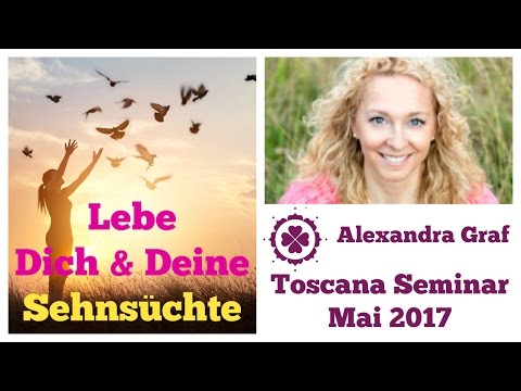 TOSCANA Ferien-Seminar mit Alexandra Graf vom 29.5 - 04.6.2017