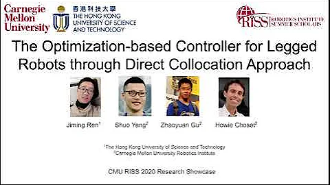 Carnegie Mellon RI Summer Scholars: Optimization-based Controller for Legged Robots - Jiming Ren