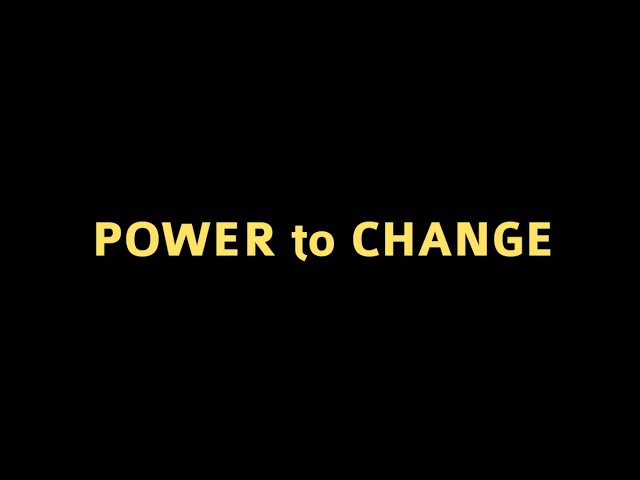 Power to Change
