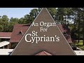 An organ for st cyprians