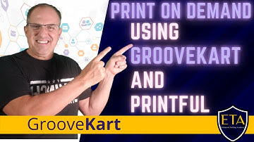 How to create a Print on Demand Store using GrooveKart