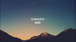 Miia -Dynasty ( Lyrics)