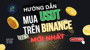 Mua USDT Binance: Nhanh, An Toàn, Phí Thấp – Cho Người Mới