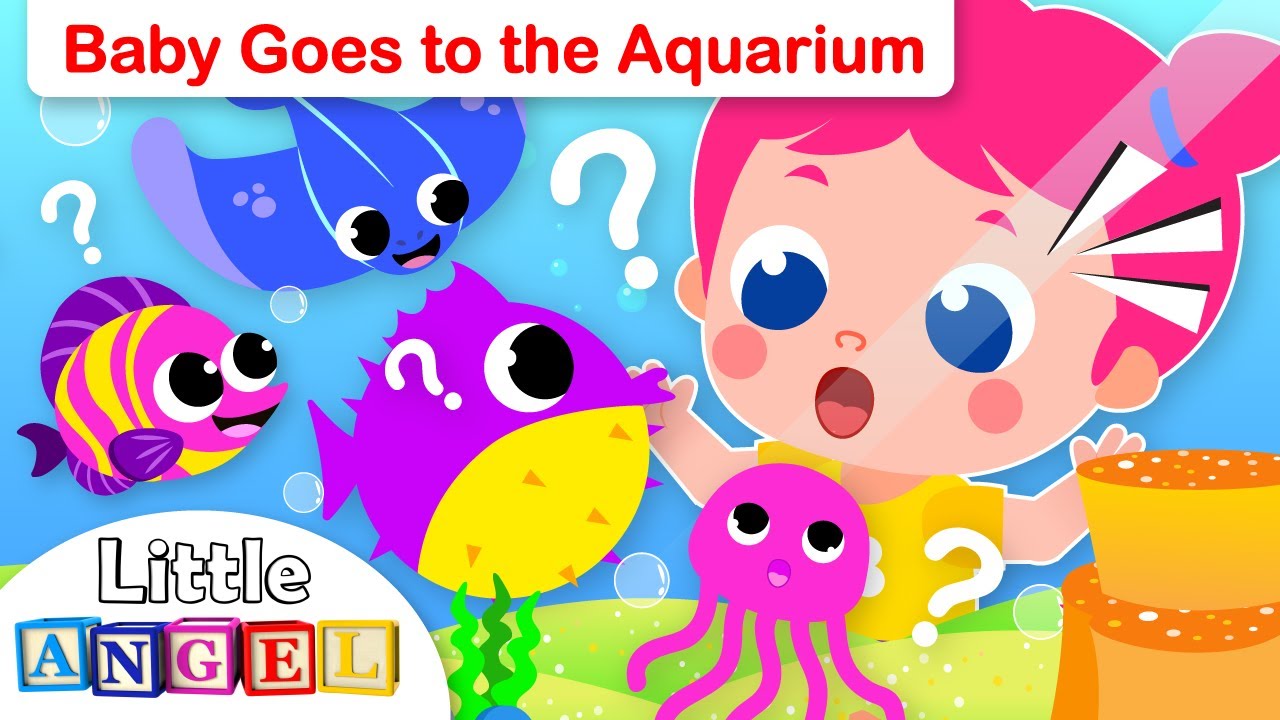 Baby Visits the Aquarium Kids Songs & Nursery Rhymes by Little Angel