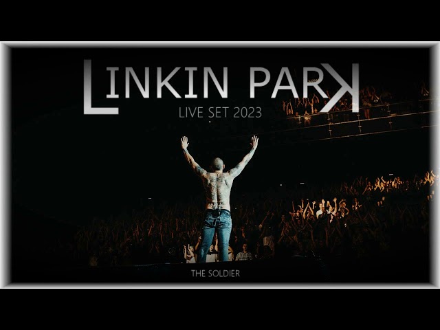 Linkin Park - Live Set 2023 (New Intros/Outros and more) The Soldier (FULL CONCERT EDIT) class=