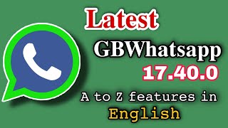 latest gbwhatsapp 17.40.0 in english screenshot 2