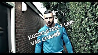 KOSSO STEELT LINE VAN CHAHID! +BEWIJS!