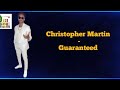 Christopher Martin - Guaranteed Lyrics