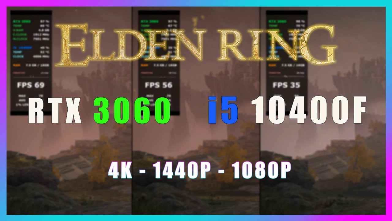 ELDEN RING RTX 3060 I5 10400F MAX SETTING FPS UNLOCKED YouTube
